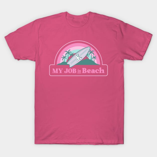 Barbie inspired beach shirt T-Shirt by ProShopForTees